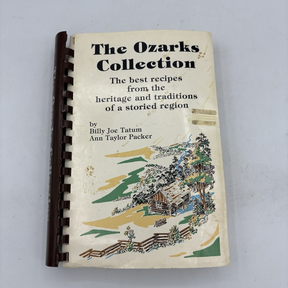 The Ozarks‎ Collection Spiral Cookbook Mountaineer Tatum Packer 1st Ed 4th Print